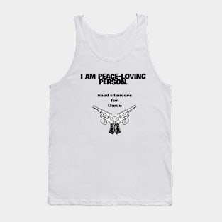 Peace Loving Person Tank Top